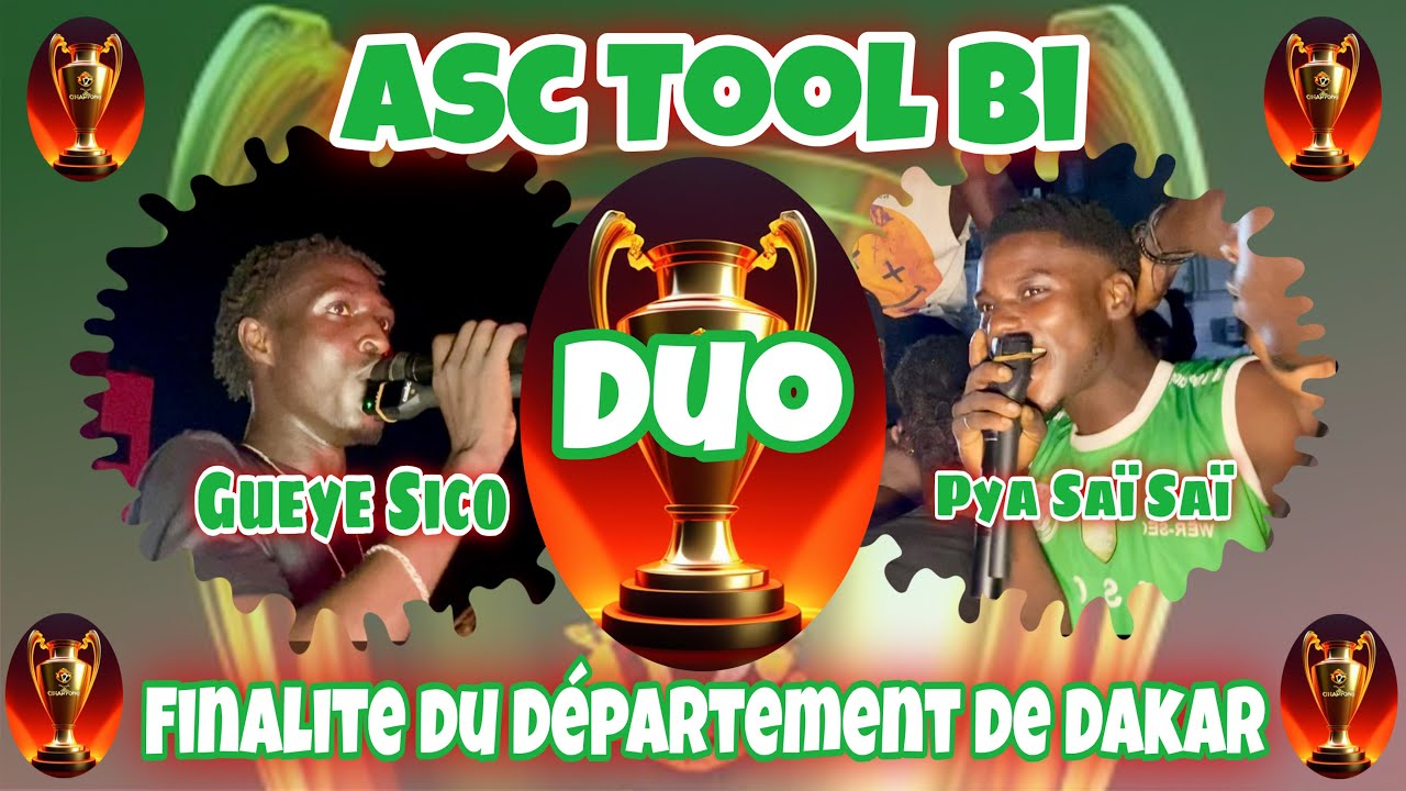 Duo Gueye Sico et Pya Saï Saï , Fêtes Asc Tool bi Ambiance de fou, Soirée Assiko