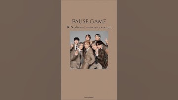 BTS pause game | university version #pausegame #bts #btspausegame #kpop #viral