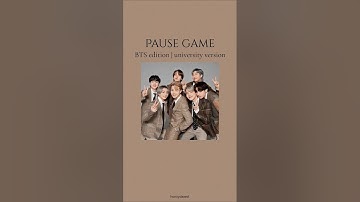 BTS pause game | university version #pausegame #bts #btspausegame #kpop #viral