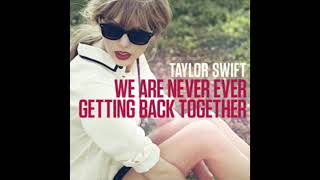 Taylor Swift We Are Never Ever Getting Back Together Official Instrumental  Stems (Hidden Vocals)