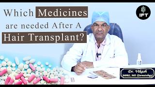 Medicines After Hair Transplant in Jaipur | IFT Hair Science