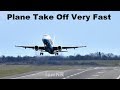 Plane takeoff very fast