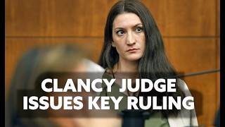 Judge in Lindsay Clancy case issues key evidence ruling in response to Patrick Clancy motion