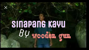 Sinapang Kayuh Wooden Gun-lagu bidayuh