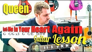 Queen Let Me In Your Heart Again Guitar Lesson
