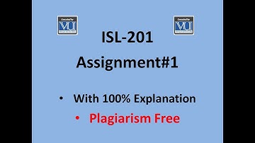 ISL-201 Assignment#1 Solution Fall |Virtual University| | Roshni Rauf |