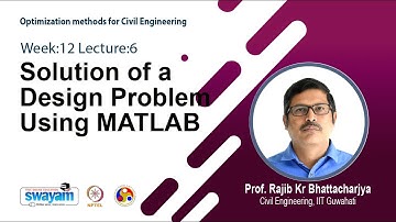 Lec 38: Solution of a Design Problem Using MATLAB