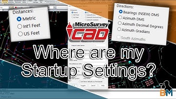 MicroSurvey CAD How to: Where are my Startup Settings? | Bench Mark