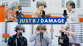 JUST B (저스트비) - DAMAGE | K-Pop Live Session | Super K-Pop