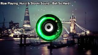 Hucci & Stooki Sound - Ball So Hard (Bass Boosted) Resimi