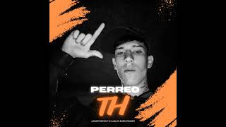 Perreo Th X .Produciendo