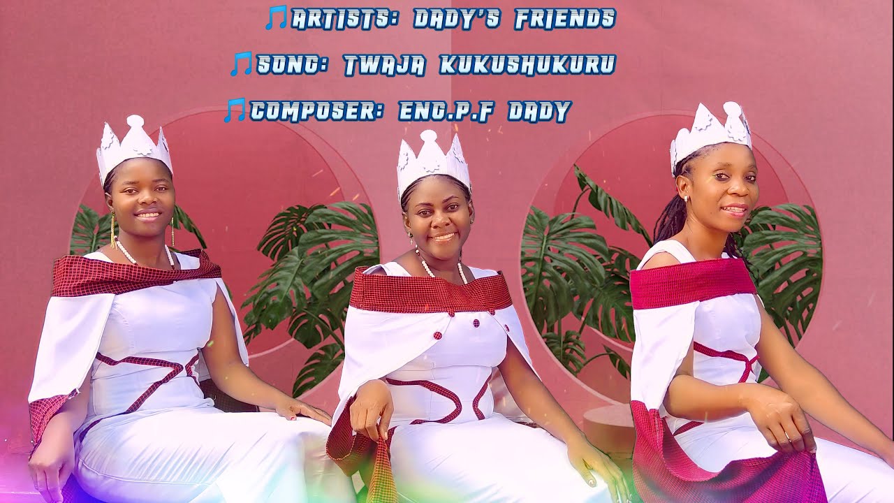 TWAJA KUKUSHUKURU [OFFICIAL MUSIC VIDEO]