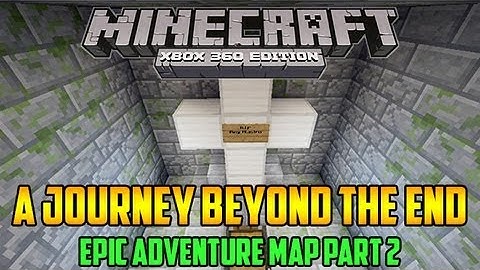 Minecraft Xbox 360: A Journey Beyond The End Part 2 - Adventure Map