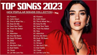 Top Songs 2023 - Miley Cyrus, Dua Lipa, Maroon 5, Sia, Charlie Puth, Tones And I, Shawn Mendes 💦