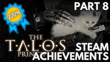[STEAM] 100% All Achievements Gameplay: The Talos Principle [Part 8]