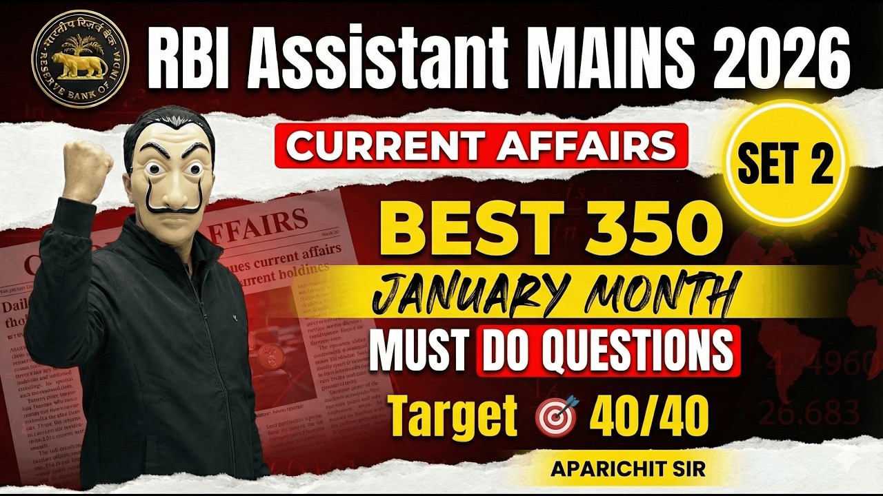 January month Best 350 Current Affairs for RBI ASSISTANT MAINS 2026 | CLASS 2