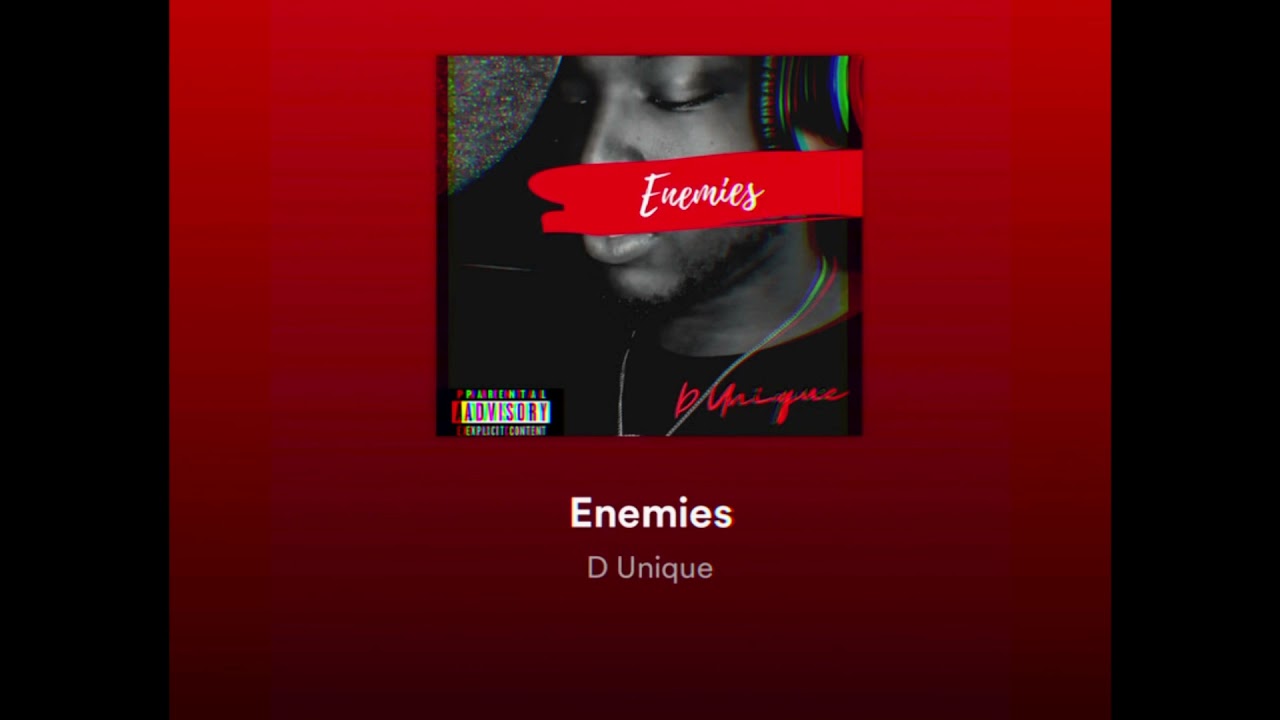 Watch Enemies(audio) D Unique on YouTube Watch Enemies(audio) D Unique on YouTube