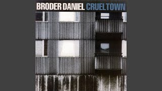 Video thumbnail of "Broder Daniel - Only Life I Know"