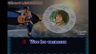Karaoke Tino - Gérard Lenorman - Vive les vacances - Avec choeurs - Dévocalisé