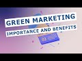 Importance et avantages du marketing vert