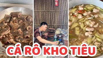 Cá rô kho tiêu và canh chua chả cá chuẩn vị miền Tây ăn hao cơm | Tài Hay Ăn