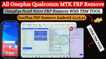 OnePlus FRP Remove With TSM Tool | Oneplus Nord N200 FRP Bypass Android 11,12,13,14 | 2025