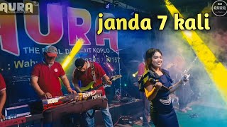 JANDA 7 KALI BY  RISKA AMELIA // AURA MUSIK 