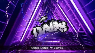 Wiggle Wiggle ( Mr Bounce ) 🔥🔥🔥🔥🔥