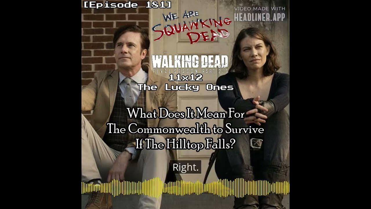 🎞What Does It Mean For The Commonwealth To Survive If The Hilltop Falls