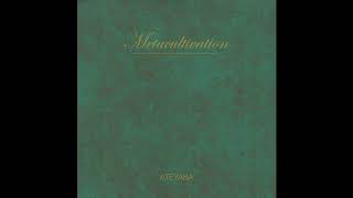 Video thumbnail of "Ateyaba - metacultivation"