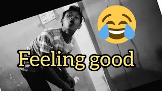 Status Whatsapp Feeling Good lucu abis🤣