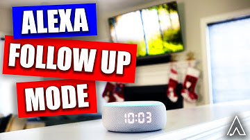 How to set up Follow Up on Amazon Alexa - Continuous Conversation