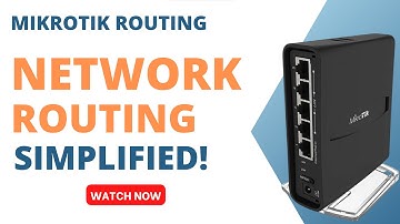MikroTik Routing Fundamentals: Navigating the Essentials of Network Routing