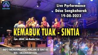 KEMABUK TUAK - SINTIA (Live Performance 19-08-2023) Desa Sengkaharak