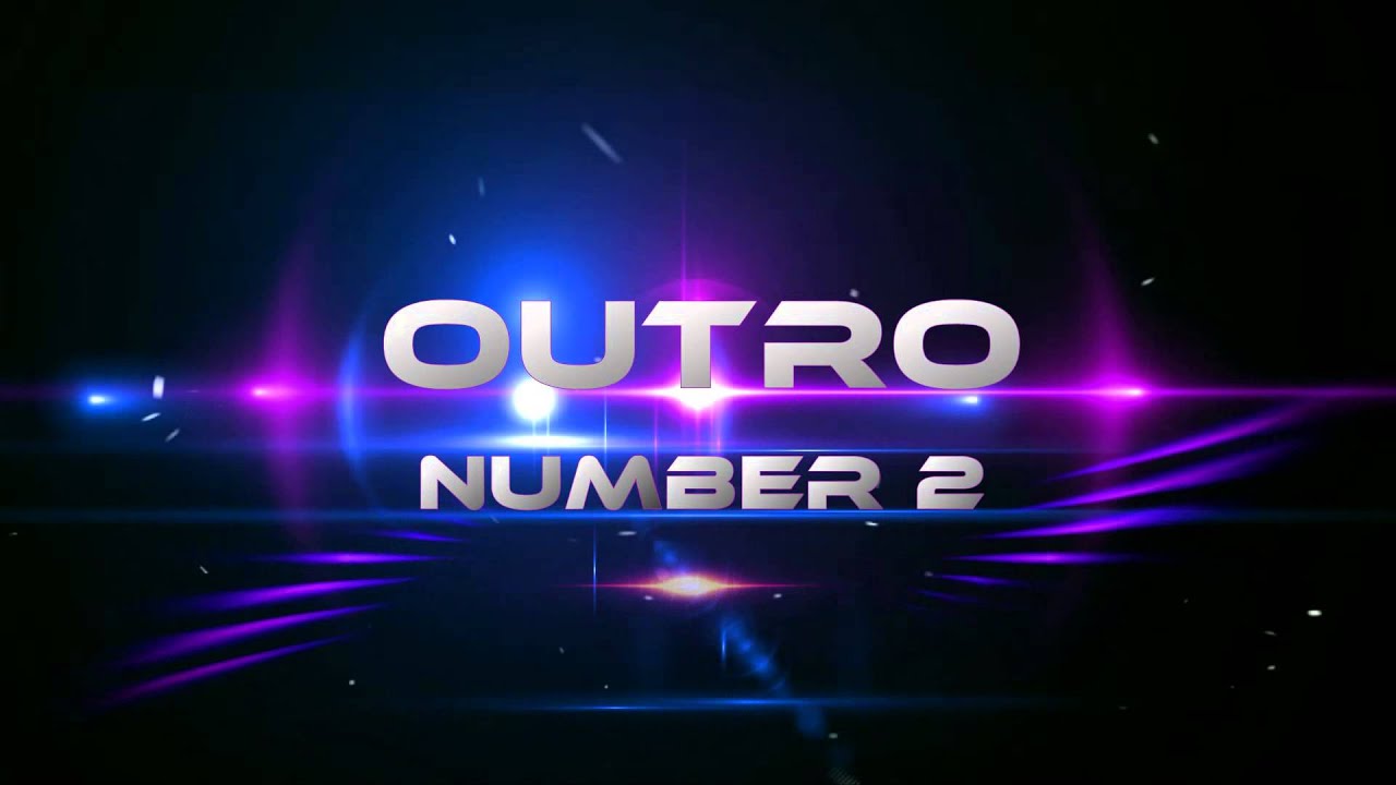 video outro - YouTube