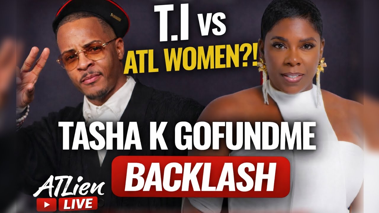 ATLien LIVE 👀 | T.I. vs Atlanta Women, Tasha K GoFundMe, RHOA Teaser & TS Madison Drama 📱