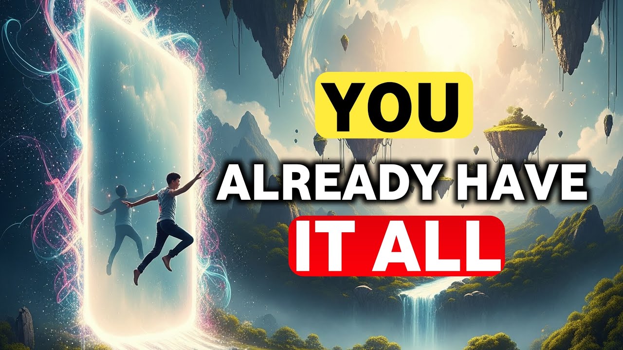 Quantum Jump Into the YOU Who Already Has It All