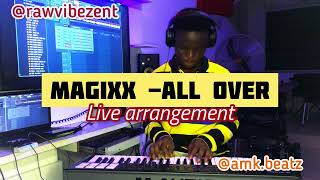 Magixx all over cover by AMK (RawvibezEnt)