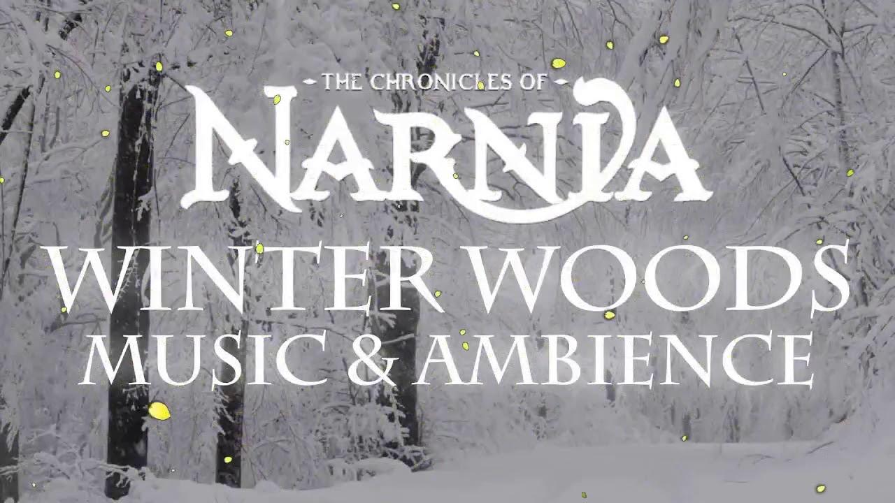 Chronicles of Narnia Winter Woods Music & Ambience Relaxing Music with Sounds of Winter