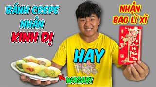 Thử Thách Ăn Bánh Crepe Nhân Kinh Dị hay Nhận Bao Lì Xì by Lâm TV 695,192 views 3 months ago 18 minutes