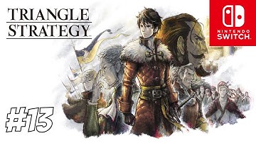 TRIANGLE STRATEGY PART 13