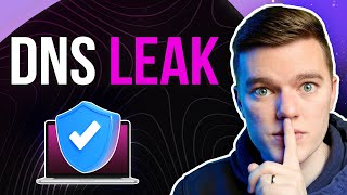 Is My DNS Leaked from the VPN? How to Fix DNS Leaks!