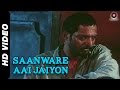 Saanware Aai Jaiyon | Yeshwant 1996 | Nana Pathekar | Music By A R Rahman