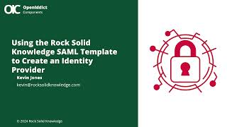 Using the OpenIddict RSK.SAML Component to Create an Identity Provider.