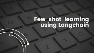 Few-Shot Learning using LangChain Net Worth