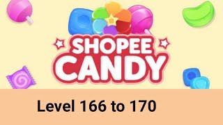 Shopee Candy  Level 166 to 170