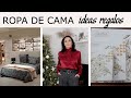 Ropa de cama  LILYSILK, ZARA HOME  IDEAS REGALOS