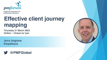 PM Forum Taster: Effective client journey mapping