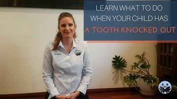 What to do when your child has their tooth knocked out?