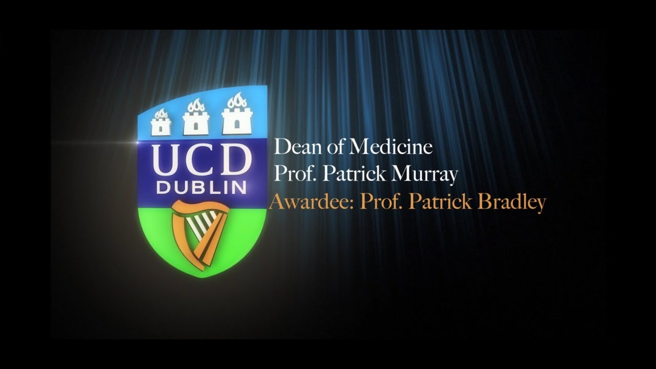 Prof Patrick Bradley Medicine UCD award YouTube